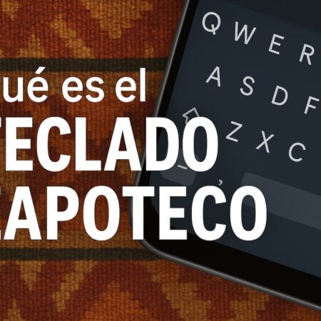 Smartphone Motorola con teclado zapoteco en pantalla sobre fondo textil oaxaqueño, símbolo de inclusión digital y diversidad lingüística.