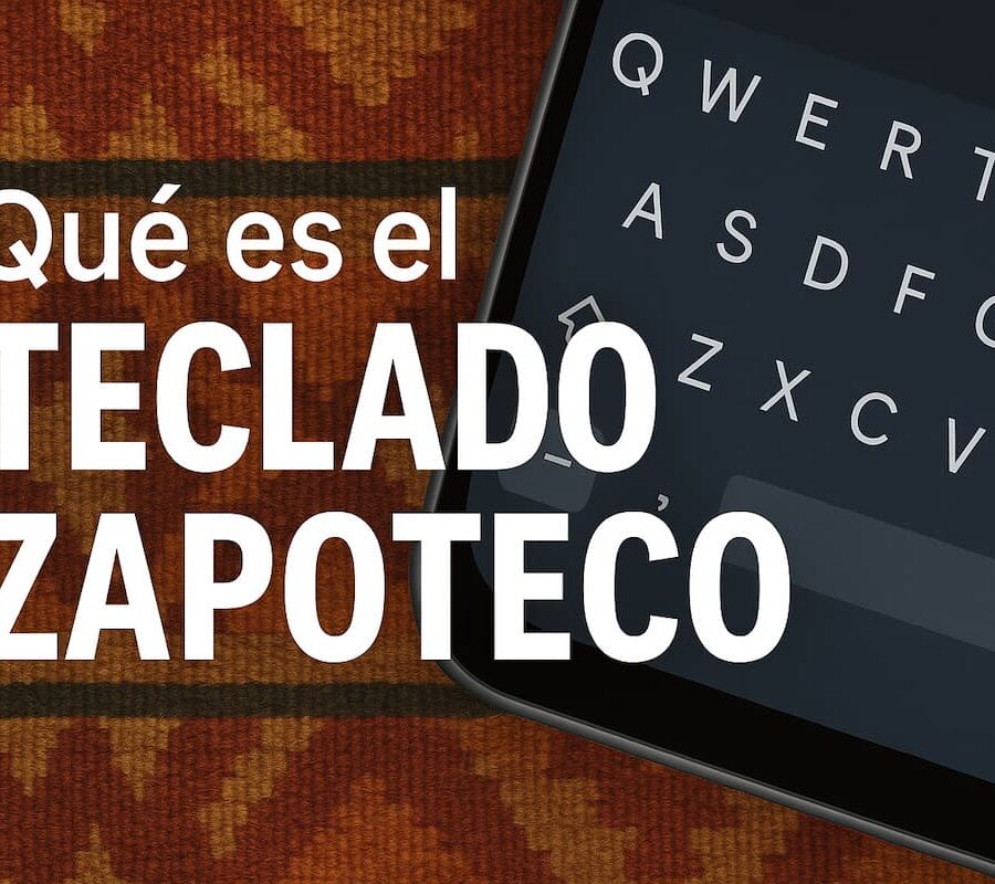 Smartphone Motorola con teclado zapoteco en pantalla sobre fondo textil oaxaqueño, símbolo de inclusión digital y diversidad lingüística.