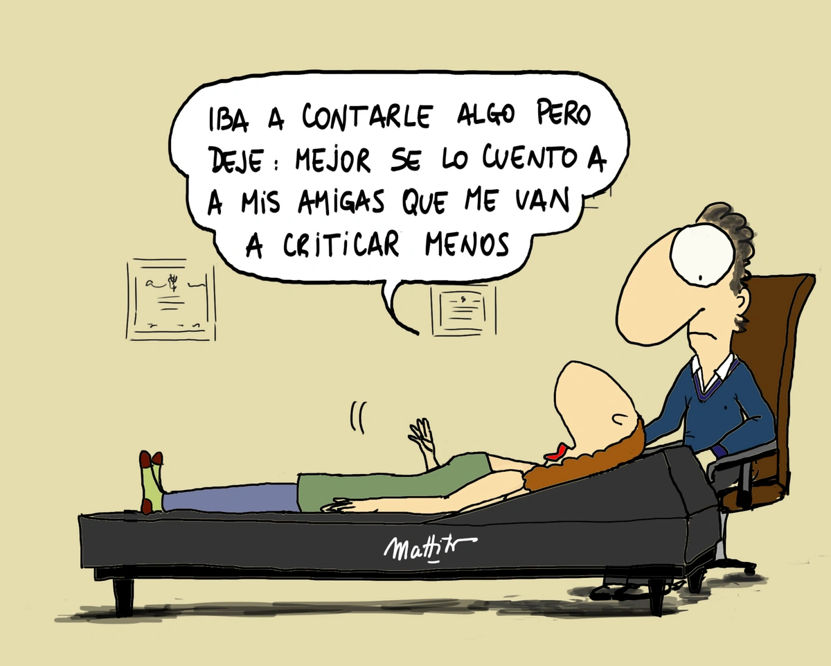 Caricatura de paciente en terapia diciéndole al psicólogo que prefiere contarle sus problemas a sus amigas porque la critican menos.