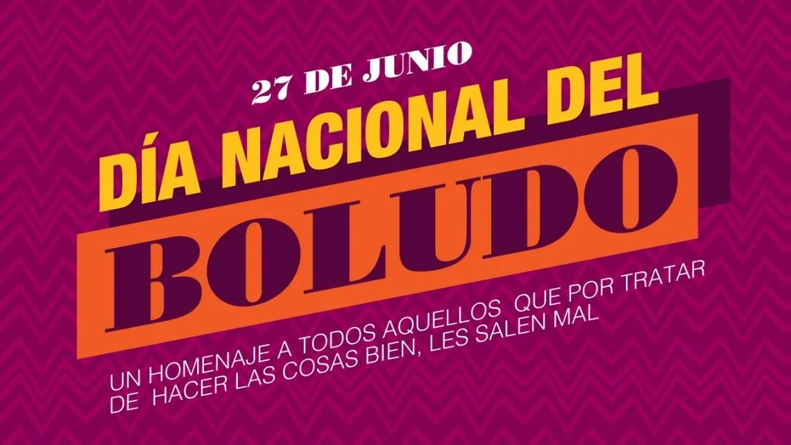 cartel de cuando se festeja el dia del boludo