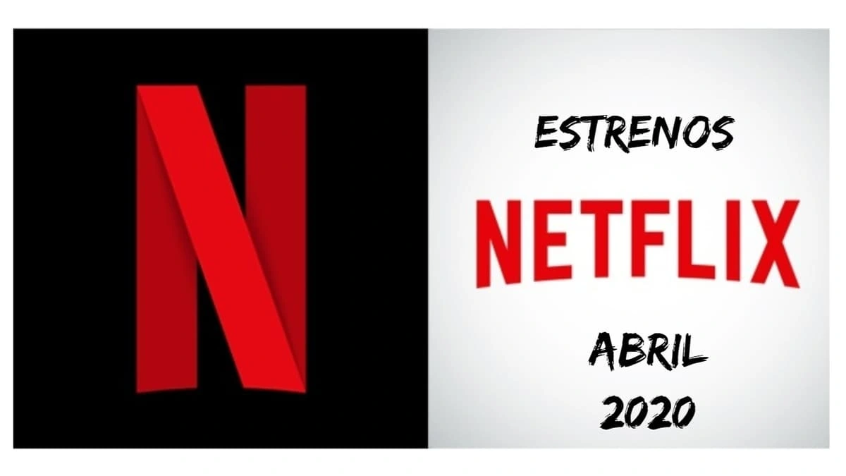 netflix estrenos abril 2020