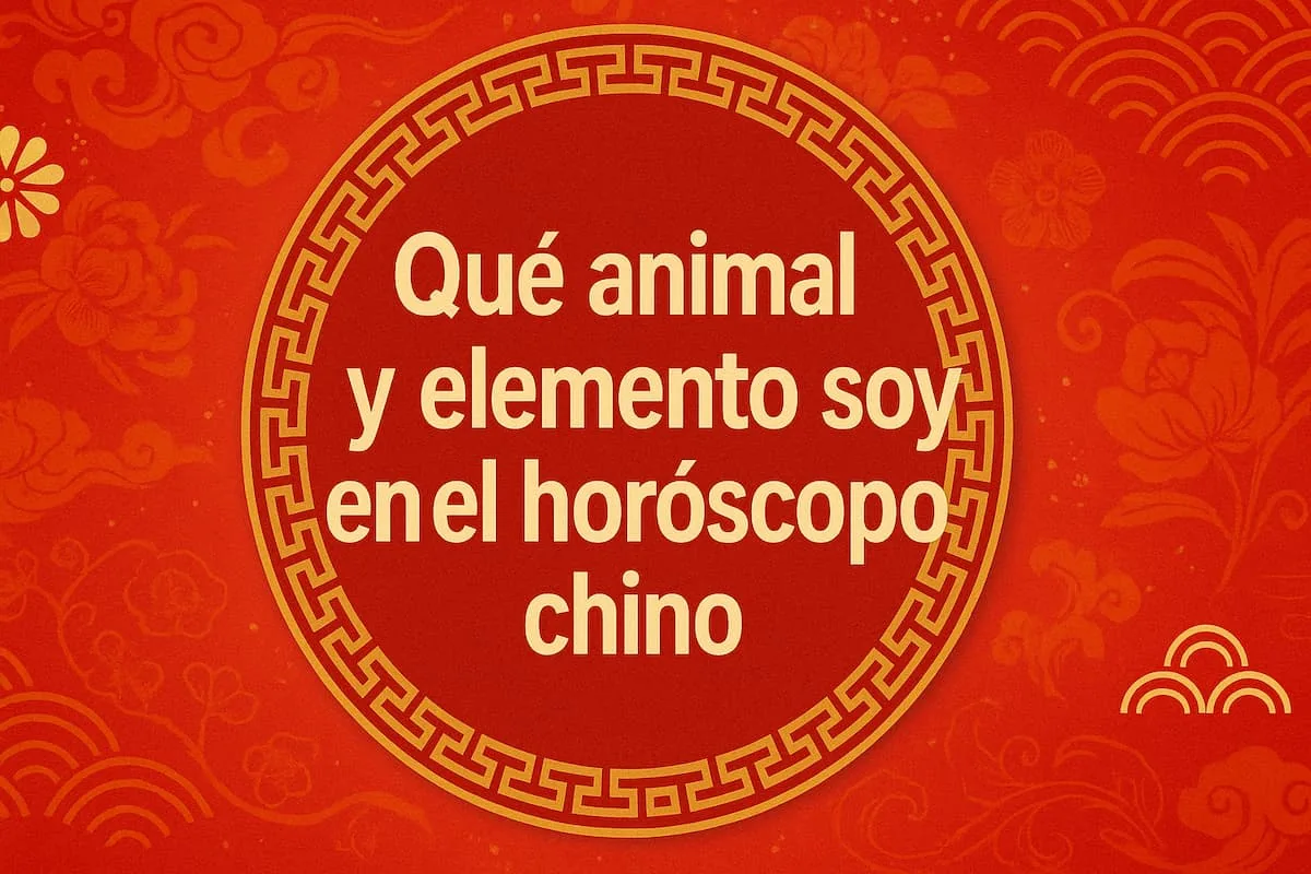 Imagen con fondo rojo y dorado que muestra el texto “Qué animal y elemento soy en el horóscopo chino”, con decoración oriental y símbolos de los doce animales del zodiaco.