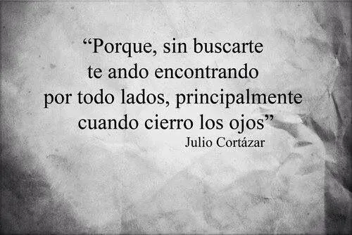 frases célebres de cortázar