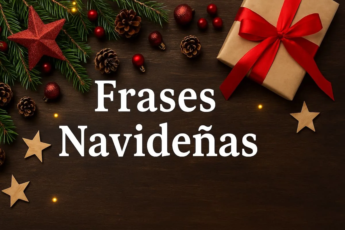 Fondo navideño con ramas de pino, adornos rojos, piñas y un regalo con moño rojo junto al texto “Frases Navideñas”.