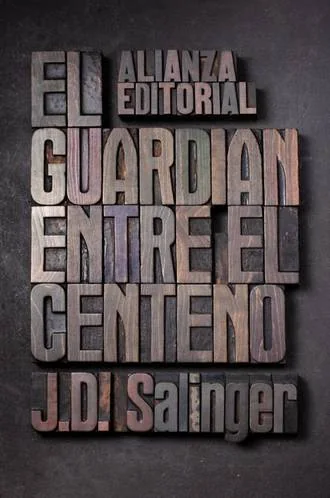 El guardián entre el centeno – J.D.Salinger