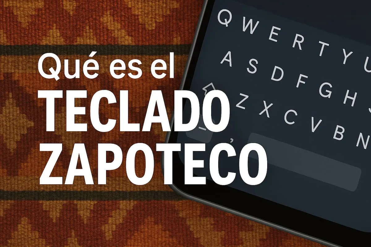Smartphone Motorola con teclado zapoteco en pantalla sobre fondo textil oaxaqueño, símbolo de inclusión digital y diversidad lingüística.